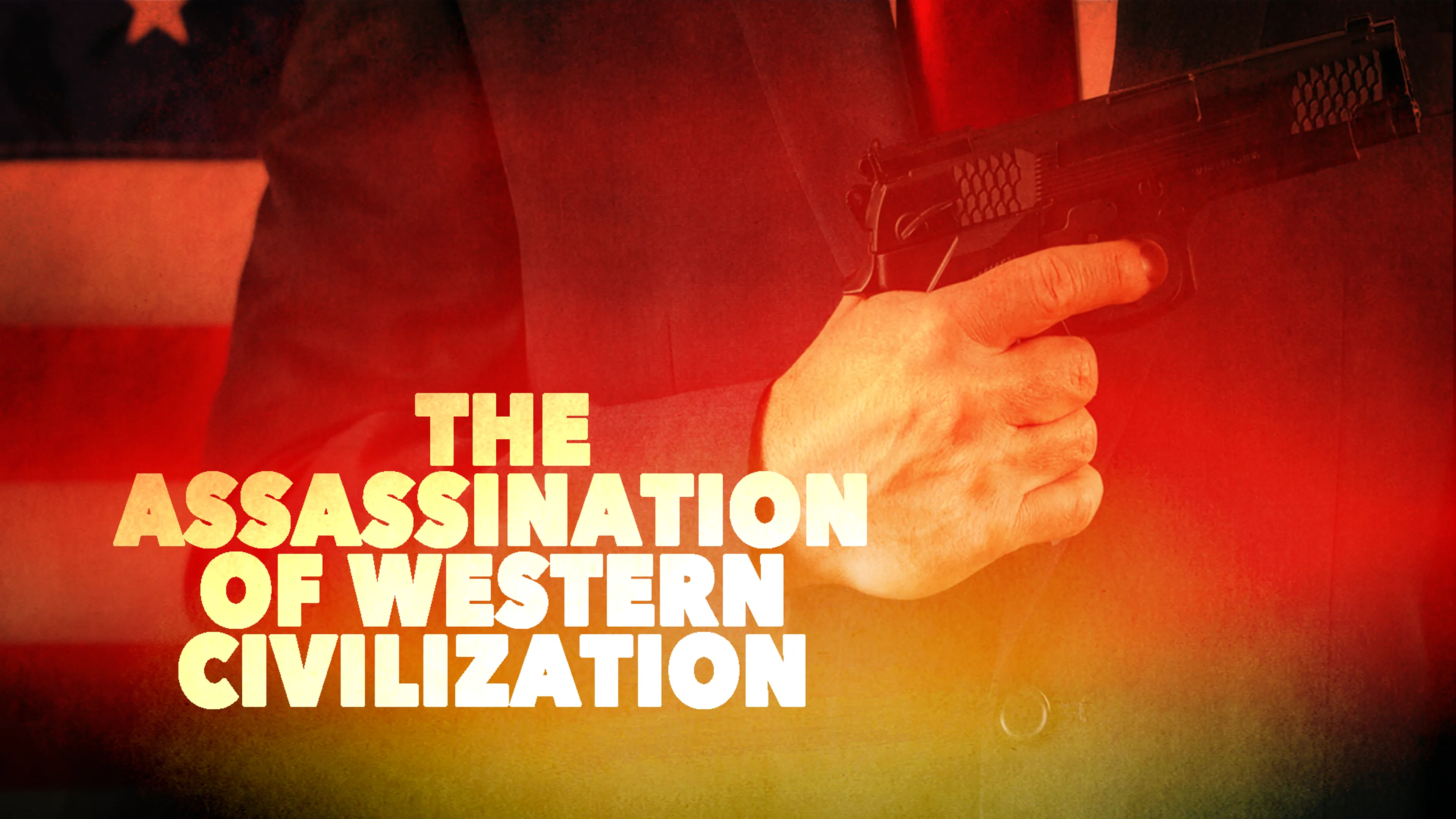 The Assassination of Western Civilization poster